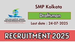 SMP Kolkata Draftsman Recruitment 2025 - Apply Offline