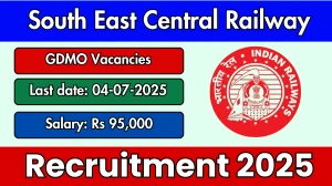 South East Central Railway GDMO Recruitment 2025 - Apply Offline