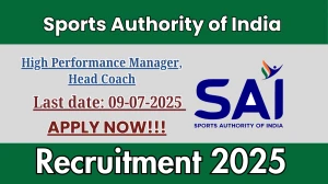 Sports Authority of India Recruitment 2025 - Apply Offline for 03 High Performance Manager, Head Coach Posts