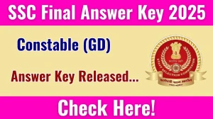 SSC Constable (GD) Final Answer Key 2025 Released: Download the answer key at ssc.gov.in. SSC Constable (GD) Final Answer Key 2025 Released: Download the answer key at ssc.gov.in.