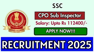 SSC CPO Sub Inspector Recruitment 2025 - Apply Online SSC CPO Sub Inspector Recruitment 2025 - Apply Online