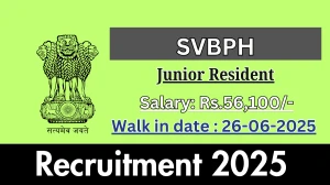 SVBPH Junior Resident Recruitment 2025 – Walk in SVBPH Junior Resident Recruitment 2025 – Walk in