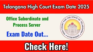 Telangana High Court Office Subordinate and Process Server Exam Date 2025 Announced at tshc.gov.in Exam details here Telangana High Court Office Subordinate and Process Server Exam Date 2025 Announced at tshc.gov.in Exam details here