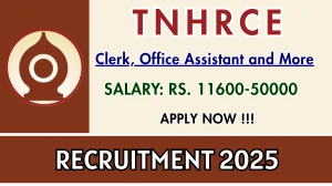 TNHRCE Recruitment 2025 - Apply Offline for 05 Clerk, Office Assistant and More Posts TNHRCE Recruitment 2025 - Apply Offline for 05 Clerk, Office Assistant and More Posts