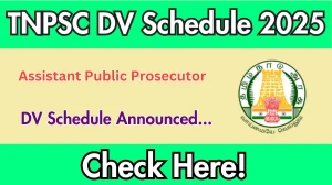 TNPSC Assistant Public Prosecutor DV Schedule 2025: Check Document Verification Date @ tnpsc.gov.in TNPSC Assistant Public Prosecutor DV Schedule 2025: Check Document Verification Date @ tnpsc.gov.in