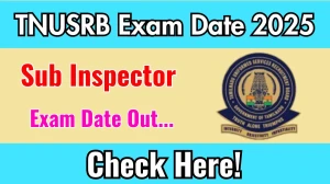 TNUSRB SI Exam Date 2025 Announced at tnusrb.tn.gov.in Exam details here TNUSRB SI Exam Date 2025 Announced at tnusrb.tn.gov.in Exam details here