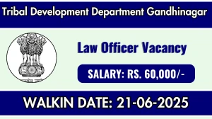Tribal Development Department Gandhinagar Law Officer Recruitment 2025 – Walk in