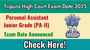 Tripura High Court Personal Assistant Junior Grade (PA-II) Exam Date 2025 Announced at thc.nic.in Exam details here Tripura High Court Personal Assistant Junior Grade (PA-II) Exam Date 2025 Announced at thc.nic.in Exam details here