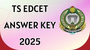 TS EdCET 2025 Answer Key OUT at edcet.tgche.ac.in Download PDF
