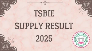 TSBIE Supply Result 2025 Released at results.cgg.gov.in Direct Link to Download Inter 1st Year and 2nd Year Result