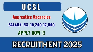 UCSL Apprentice Recruitment 2025 - Apply Online for 10 Posts