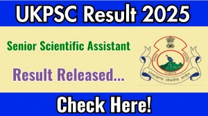 UKPSC Senior Scientific Assistant Result 2025 Out at psc.uk.gov.in, Direct Link to Download Result PDF Here UKPSC Senior Scientific Assistant Result 2025 Out at psc.uk.gov.in, Direct Link to Download Result PDF Here