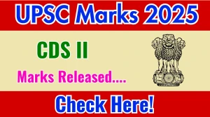 UPSC CDS II Marks 2025 Out at upsc.gov.in, Direct Link to Download Result PDF Here UPSC CDS II Marks 2025 Out at upsc.gov.in, Direct Link to Download Result PDF Here