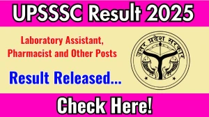 UPSSSC Laboratory Assistant, Pharmacist and Other Posts Result 2025 Out at upsssc.gov.in, Direct Link to Download Result PDF Here