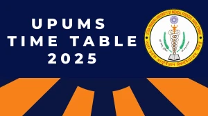 UPUMS Time Table 2025 Announced For 8th Semester @ upums.ac.in Details Here