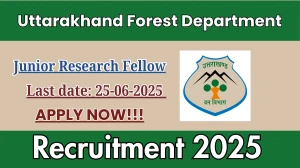 Uttarakhand Forest Department Junior Research Fellow Recruitment 2025 - Apply Offline