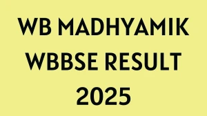 WB Madhyamik WBBSE Result 2025 Released at result.wbbsedata.com Direct Link to Download 10th Class Result