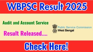 WBPSC Audit and Account Service Result 2025 Out at wbpsc.gov.in, Direct Link to Download Result PDF Here WBPSC Audit and Account Service Result 2025 Out at wbpsc.gov.in, Direct Link to Download Result PDF Here