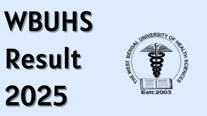 WBUHS Result 2025 Released at wbuhs.ac.in Direct Link to Download 2nd, 3rd and 6th Semester Result
