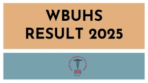 WBUHS Result 2025 Released at wbuhs.ac.in Direct Link to Download 2nd Professional Result