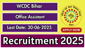 WCDC Bihar Office Assistant Recruitment 2025 - Apply Online