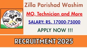 Zilla Parishad Washim Recruitment 2025 - Apply Online for 55 MO, Technician and More Posts Zilla Parishad Washim Recruitment 2025 - Apply Online for 55 MO, Technician and More Posts