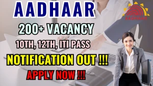 AADHAAR Supervisor Vacancy 2025 - Apply Online for 203 Posts