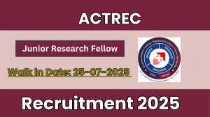 ACTREC Junior Research Fellow Recruitment 2025 – Walk in