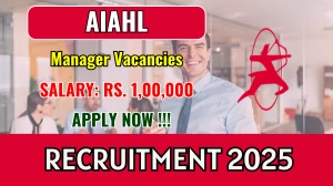 AIAHL Manager Recruitment 2025 - Apply Offline
