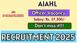 AIAHL Officer Recruitment 2025 - Apply Offline for 1 Posts