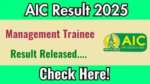 AIC Management Trainee Result 2025 Out at aicofindia.com, Direct Link to Download Result PDF Here