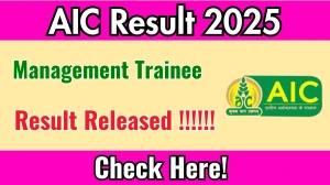 AIC Management Trainee Result 2025 Out at aicofindia.com, Direct Link to Download Result PDF Here AIC Management Trainee Result 2025 Out at aicofindia.com, Direct Link to Download Result PDF Here