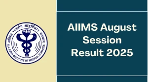 AIIMS August Session Result 2025 Out at aiimsexams.ac.in Direct Link to Download MSc, MBiotech Result