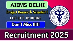 AIIMS Delhi Project Research Scientist I Recruitment 2025 - Apply Offline