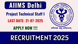 AIIMS Delhi Project Technical Staff I Recruitment 2025 - Apply Offline AIIMS Delhi Project Technical Staff I Recruitment 2025 - Apply Offline