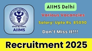 AIIMS Delhi Recruitment 2025 - Apply Offline for 06 Project Nurse, Project Technical Support and Other Posts