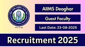 AIIMS Deoghar Guest Faculty Recruitment 2025 - Apply Offline