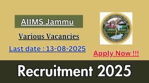 AIIMS Jammu Recruitment 2025 - Apply Online for 03 Perfusionist, Endoscopy Technician and More Posts