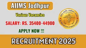 AIIMS Jodhpur Recruitment 2025 – Walk in for 05 Physiotherapist, Senior Optometrist and More Posts