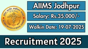 AIIMS Jodhpur Research Associate Recruitment 2025 – Walk in for 1 Posts