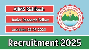 AIIMS Rishikesh Junior Research Fellow Recruitment 2025 - Apply Online
