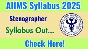AIIMS Stenographer Syllabus 2025 Out Direct Link to Download Syllabus PDF here AIIMS Stenographer Syllabus 2025 Out Direct Link to Download Syllabus PDF here