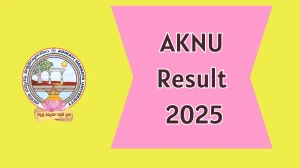 AKNU Result 2025 Released at aknu.edu.in Direct Link to Download 2nd and 3rd Semester Result