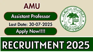 AMU Assistant Professor Recruitment 2025 - Apply Online
