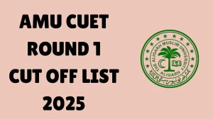 AMU CUET Round 1 Cut Off List 2025 Out Today at amucontrollerexams.com Direct Link to Download Aligarh Muslim University Cut Off List