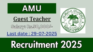 AMU Guest Teacher Recruitment 2025 - Apply Online