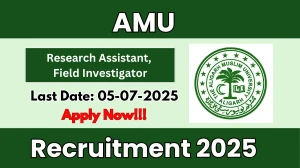 AMU Recruitment 2025 - Apply Offline for 02 Research Assistant, Field Investigator Posts