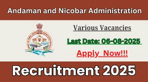 Andaman and Nicobar Administration Recruitment 2025 - Apply Offline for 35 Surgical Specialist, Radiologist and More Posts