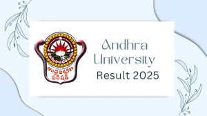 Andhra University Result 2025 Released at andhrauniversity.edu.in Direct Link to Download 3rd, 4th, 6th, 8th, 10th Sem Result