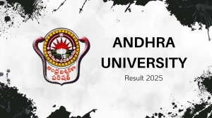 Andhra University Result 2025 Released at andhrauniversity.edu.in Direct Link to Download 2nd, 6th Sem Result
